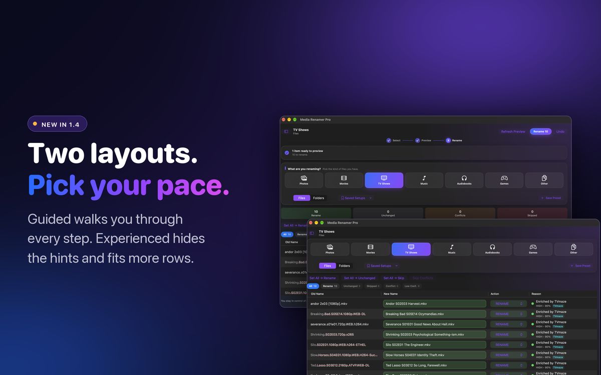 Two layouts. Pick your pace. in Media Renamer Pro 1.4 on Mac